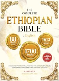 the complete ethiopian bible in english illustrated: includes missing apocrypha, book of enoch, book of ezras, jubilees, book of wisdom
