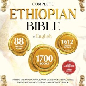 the complete ethiopian bible in english illustrated: includes missing apocrypha, book of enoch, book of ezras, jubilees, book of wisdom