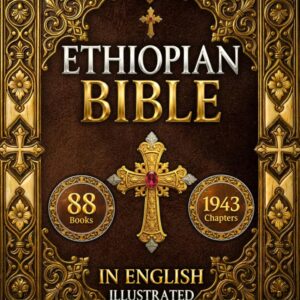 the ethiopian bible: the full restoration of the ancient ethiopian canon | includes henok (1 enoch), mets’hafe kufale (jubilees)